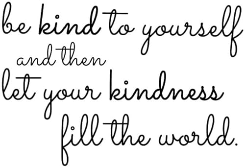 Be Kind To Yourself And Then Let Your Kindness Fill The World, Positive Quotes Rubber Stamp, 1 X 2" Wood Stamp #TOP1