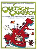 Quitsch-Quatsch | Einfache Gitarrenoten für Kinder und Anfänger | Songbook mit 45 lustigen und verspielten Lieder | Liederbuch ideal für Musiklehrer und Gruppenaktivitäten zum Gitarre lernen (GUITARE)