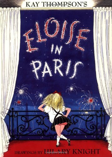 By Kay Thompson - Eloise in Paris (Eloise Series) B00HTJPQWM Book Cover