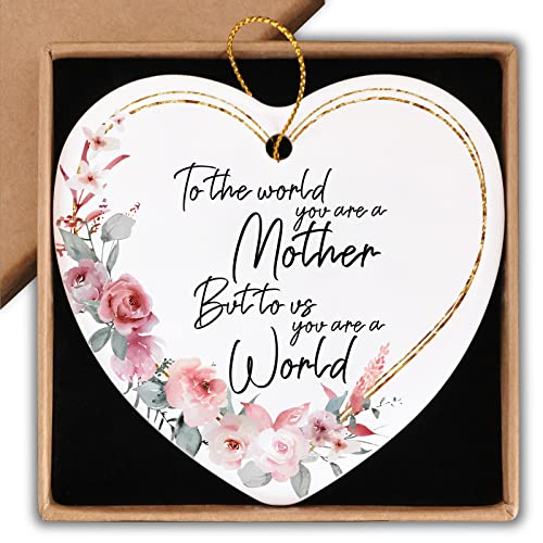 Regalos para mamá de hija e hijo al mundo You May Just Be a Mum but to Me You are The Whole World, adorno de recuerdo con forma de corazón, ideas de cumpleaños para mamá, regalos para la mejor mamá