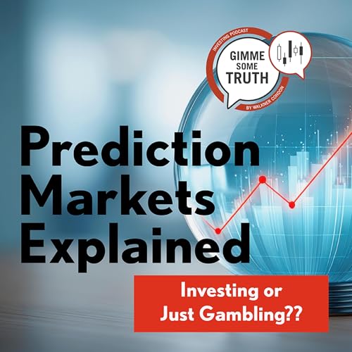 Prediction Markets Explained: Investing or Just Gambling?