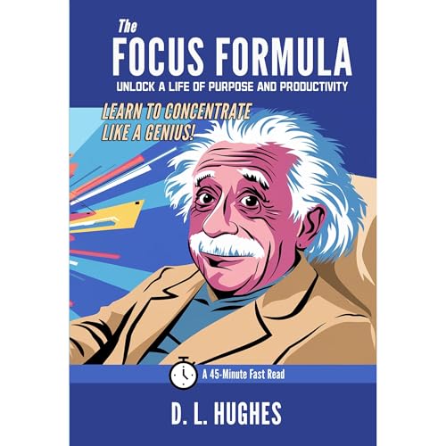 Audiobook: The FOCUS FORMULA by D. L. Hughes episode artwork