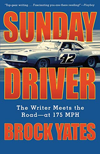 Télécharger Sunday Driver: The Writer Meets the Road -- at 175 MPH Livre PDF Gratuit