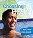 Choosing Health + Myhealthlab