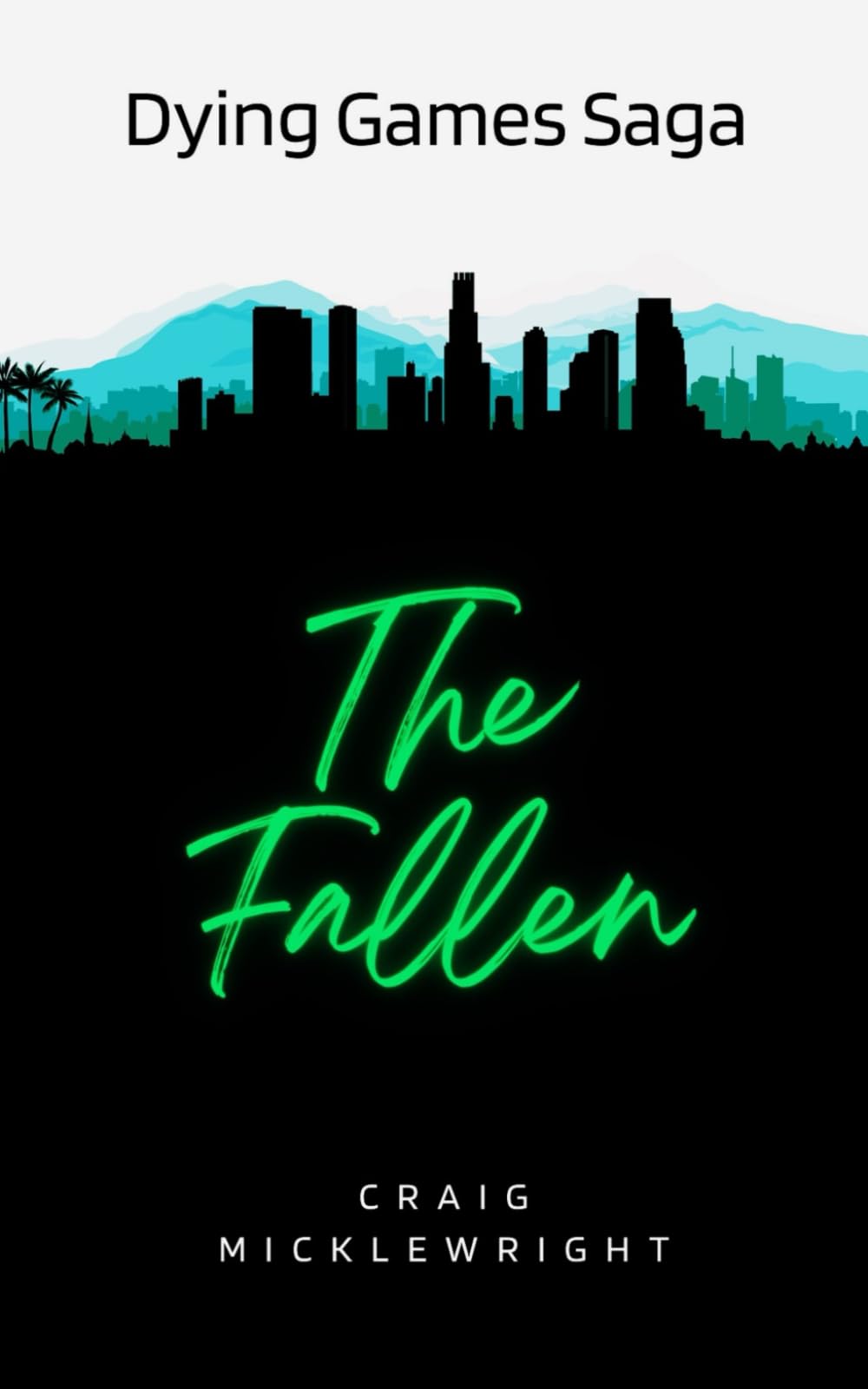 The Fallen (Dying Games Saga)
