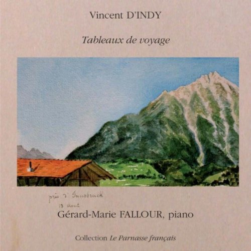 D'indy:Tableaux De Voyage