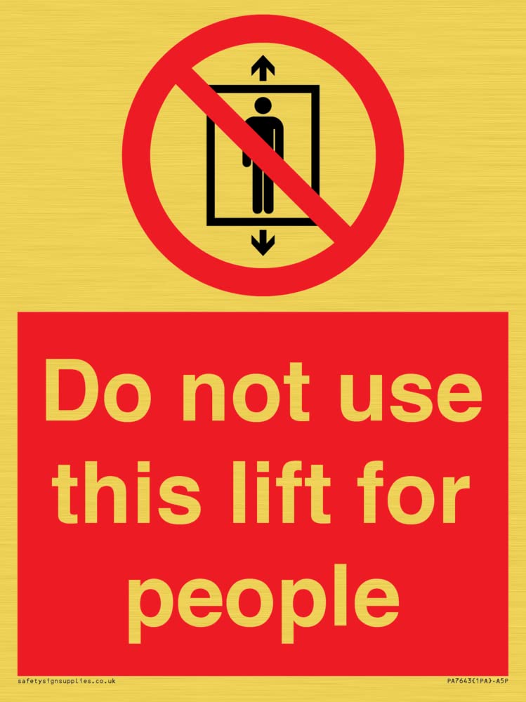 Do not use this lift for people Sign - 150x200mm - A5P