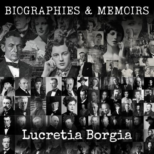 『34 - Lucretia Borgia by Ferdinand Gregorovius』のカバーアート