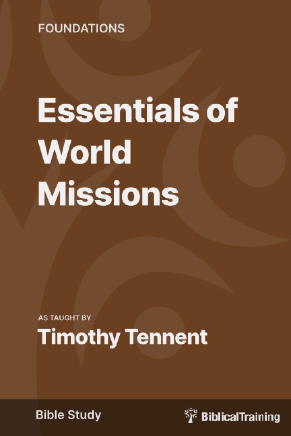 Essentials of World Missions