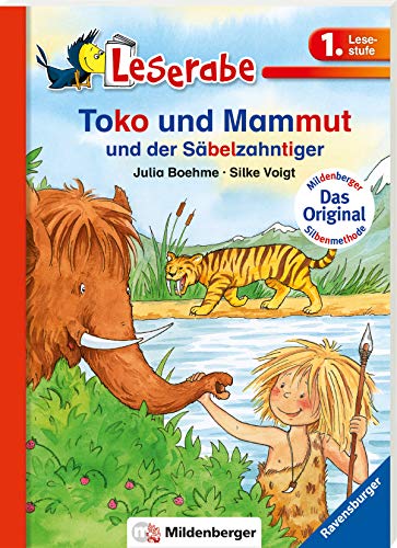 Toko und das Mammut und der Säbelzahntiger - Leserabe 1. Klasse - Erstlesebuch für Kinder ab 6 Jah