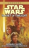 Planet of Twilight: Star Wars (Star Wars - Legends)