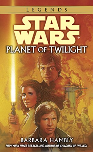 Planet of Twilight: Star Wars Legends (Star Wars - Legends)