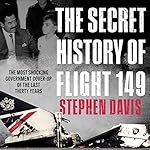 Cover of The Secret History of Flight 149