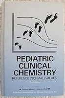 Pediatric Clinical Chemistry: Reference (Normal Values) 0915274477 Book Cover