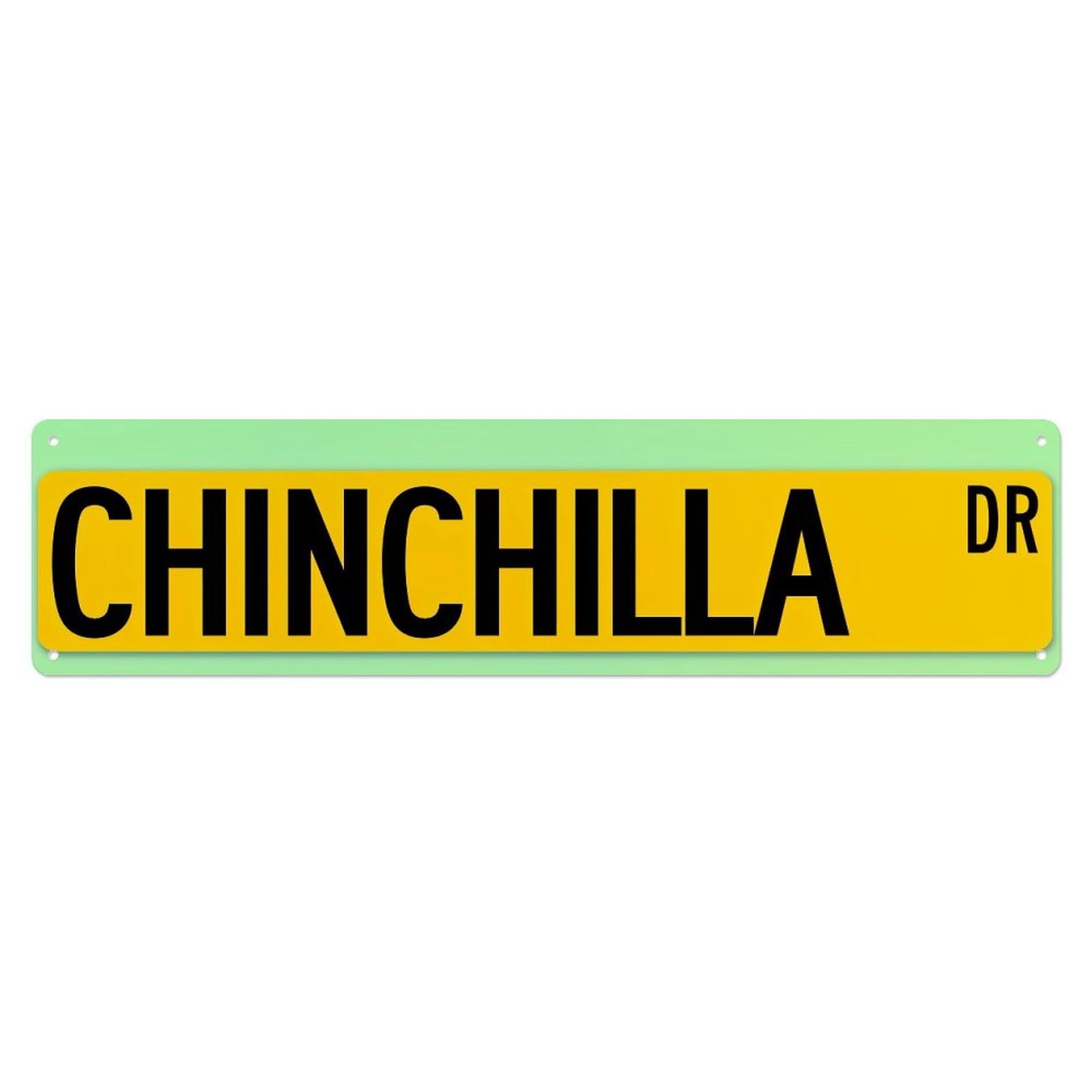 Chinchilla Dr Street Sign Metal Tin Sign Plaque