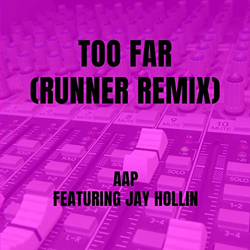  Too Far (RunneR Remix) [Explicit]