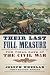 Their Last Full Measure: The Final Days of the Civil War