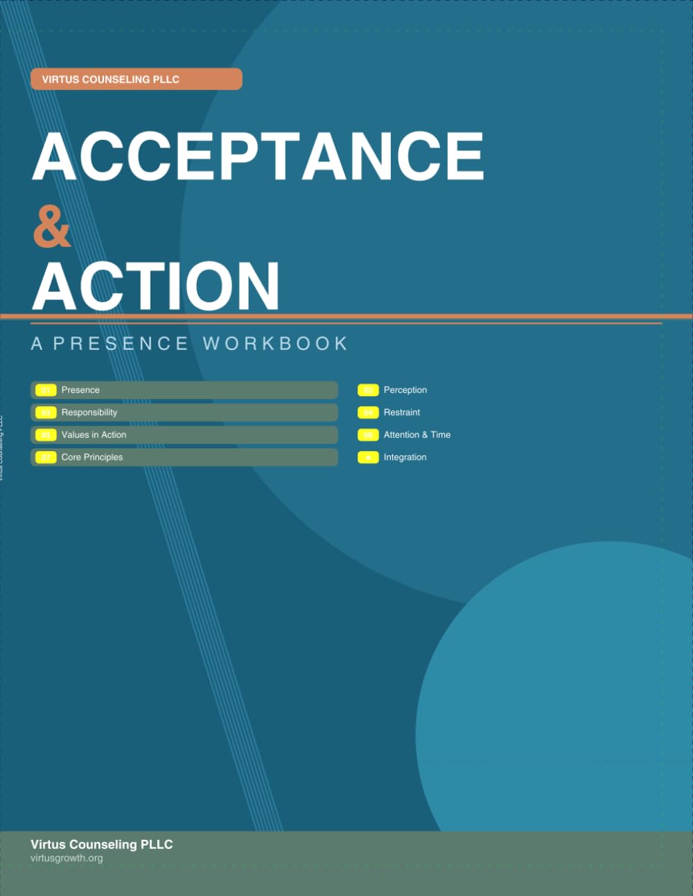 Acceptance & Action: A Presence Workbook (Self-Help)
