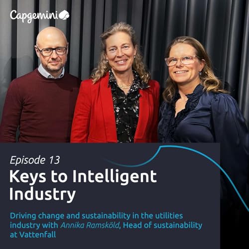 13. Driving change and sustainability in the utilities industry with Annika Ramsköld, Head of Sustainability at Vattenfall Podcast Por arte de portada