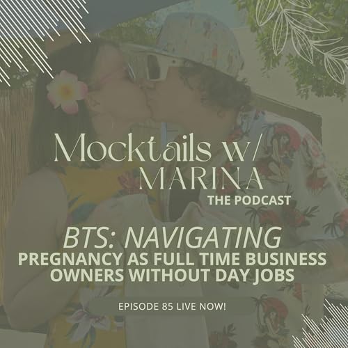 BTS: Navigating pregnancy as full time business owners without day jobs