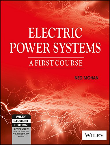 ELECTRIC POWER SYSTEMS: A FIRST COURSE