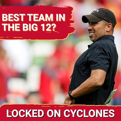 UNSTOPPABLE: Iowa State CRUSHES Arizona | Chase Sowell EXPLODES | Injuries Loom in Secondary Podcast Por arte de portada