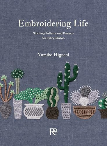Image of Embroidering Life: Stitching Patterns and Projects for Every Season (Make Good: Japanese Craft Style)
