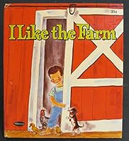 I Like the Farm B000JKT0PC Book Cover