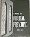 A manual for Biblical preaching