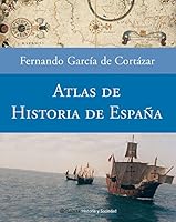 Atlas histórico de España 8408057529 Book Cover