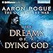 The Dreams of a Dying God: The Godlanders War, Book 1