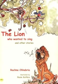 The Lion Who Wanted to Sing and Other Stories