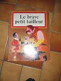 Le Brave petit tailleur (Contes préférés)