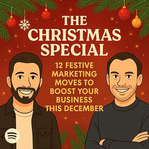 Christmas Special: 12 Festive Marketing Moves to Boost Your Business