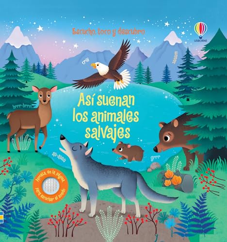 así suenan los animales salvajes (Escucho, toco y descubro)
