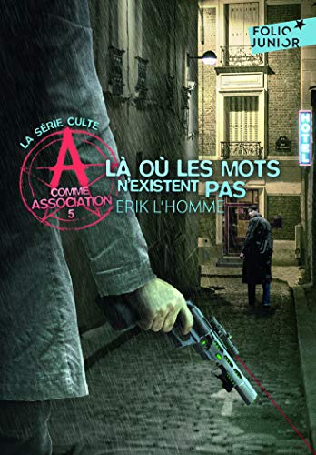 A comme Association (Tome 5) - Là où les mots n'existent pas A comme Association (Tome 5) - Là où les mots n'existent pas