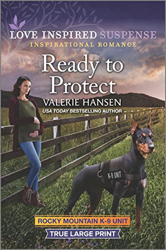 Ready to Protect (Rocky Mountain K-9 Unit Book 2)