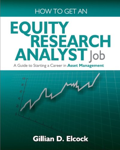 Télécharger How To Get An Equity Research Analyst Job (English Edition) Livre PDF Gratuit