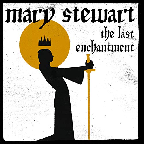 The Last Enchantment by Mary Stewart episode artwork