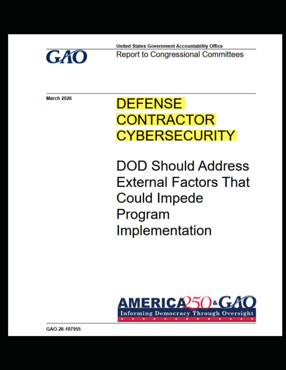 DEFENSE CONTRACTOR CYBERSECURITY: DOD Should Address External Factors That Could Impede Program Implementation