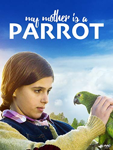 My Mother is a Parrot