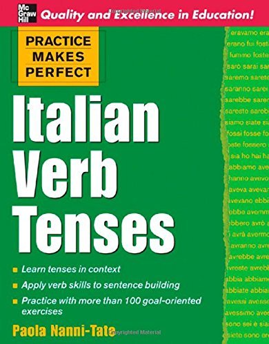 Practice Makes Perfect: Italian Verb Tenses (Practice Makes Perfect Series) by Paola Nanni-Tate(2005-11-23)