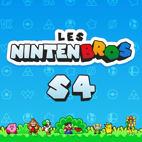 『LES NINTENBROS PODCAST S04E06』のカバーアート