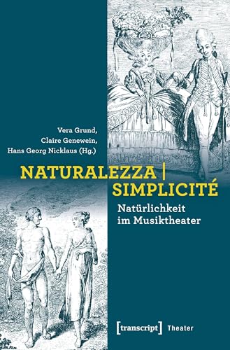 Naturalezza Simplicité comprendre la mise en scène du théâtre musical