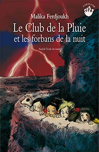 Le Club de la Pluie et les Forbans de la nuit: 3