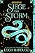 Siege and Storm (The Shadow and Bone Trilogy Book 2) (English Edition)