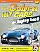 How to Build Cobra Kit Cars + Buying Used