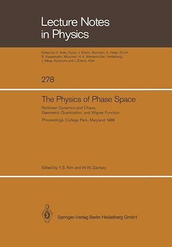 The Physics of Phase Space: Nonlinear Dynamics and Chaos, Geometric Quantization,and Wigner Function