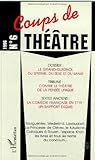  Coups de théâtre n° 6