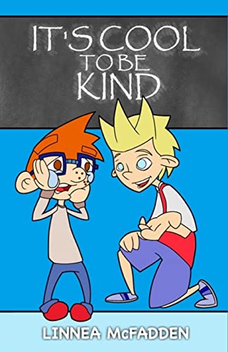 It's Cool To Be Kind